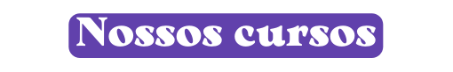 Nossos cursos